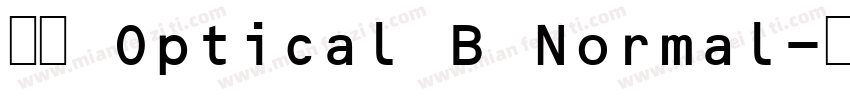 毛笔 Optical B Normal字体转换